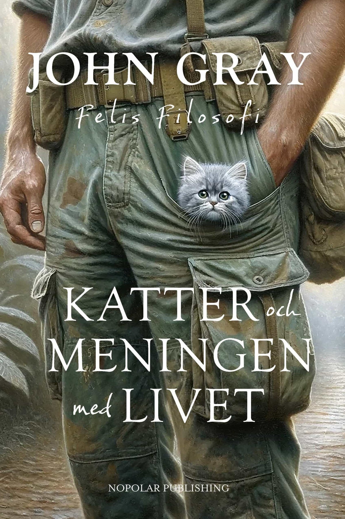 Omslag: Katter och meningen med livet av John Gray
